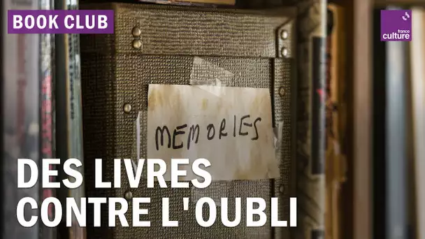 Littérature : des livres pour lutter contre l'oubli