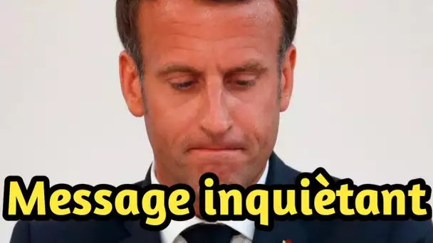 Emmanuel Macron : Ce message très inquiétant adressé aux Français