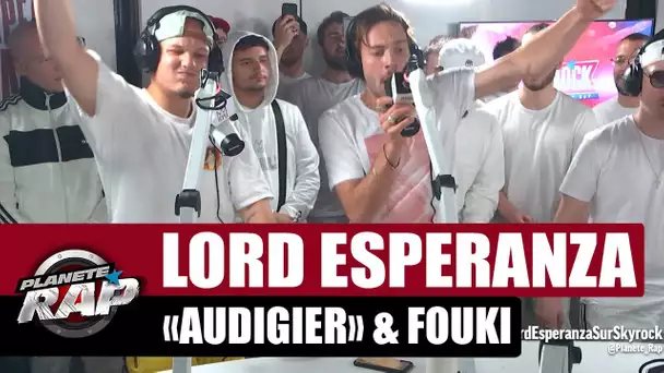 Lord Esperanza "Audigier" ft Fouki #PlanèteRap