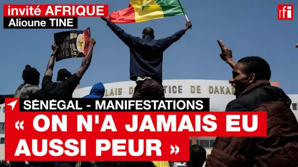 A.Tine: «On n'a jamais eu aussi peur au Sénégal que lors des manifestations de ces derniers jours»