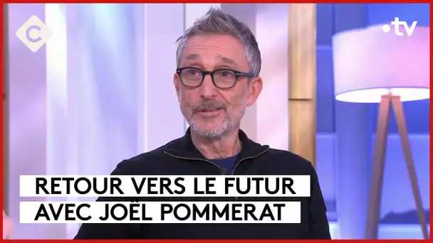 Les Contes et Légendes de Joël Pommerat - C à Vous - 24/01/2024