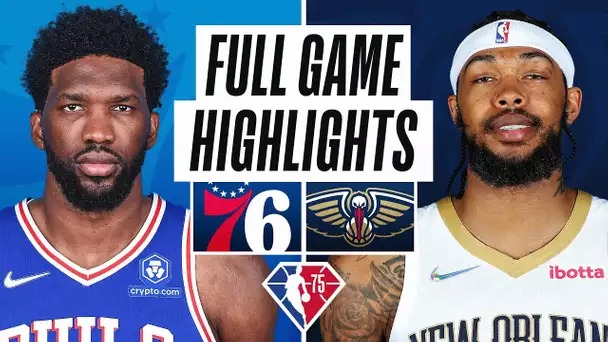 76ERS at PELICANS | FULL GAME HIGHLIGHTS | October 20, 2021