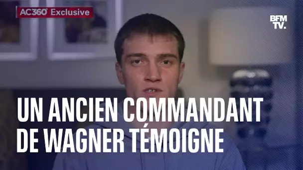 Témoignage exclusif d'un ancien commandant de la milice Wagner, Andrei Medvedev