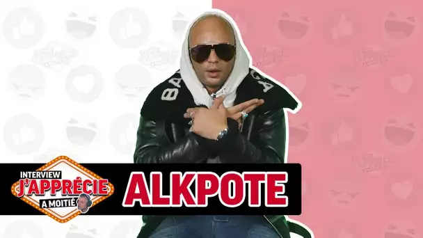 Interview "J'apprécie à moitié" avec Alkpote #10