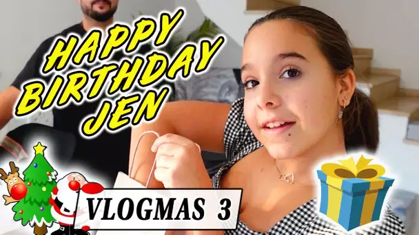 VLOGMAS 3 : ANNIVERSAIRE DE JEN | CADEAUX SURPRISES 🎁