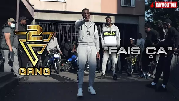 2F GANG - Fais ça I Daymolition