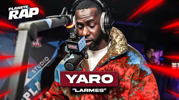 Yaro - Larmes #PlanèteRap