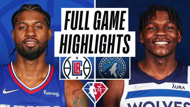 CLIPPERS at TIMBERWOLVES | FULL GAME HIGHLIGHTS | November 3, 2021