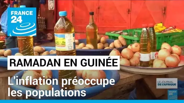 Guinée : le mois du Ramadan affecté par l'inflation • FRANCE 24