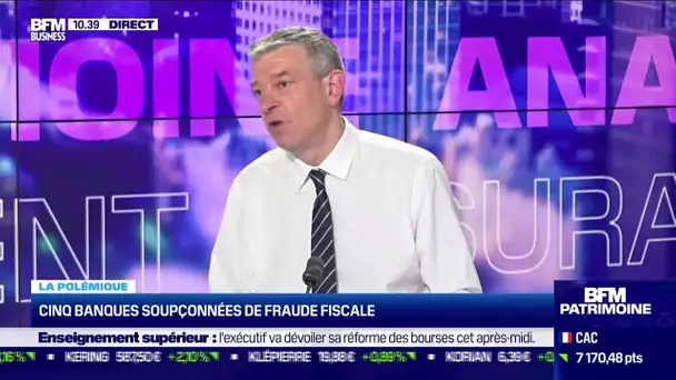 Nicolas Doze: Cinq banques soupçonnées de fraude fiscale