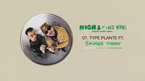 07. Caballero & JeanJass - Type Plante feat. @savagetoddy (lyrics vidéo officielle)