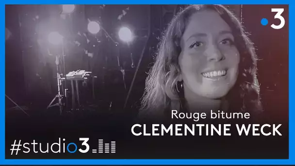 Studio3. Clémentine Weck chante "Rouge bitume"