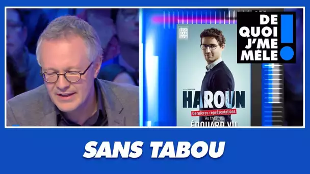 Haroun : L'humoriste sans aucun tabou