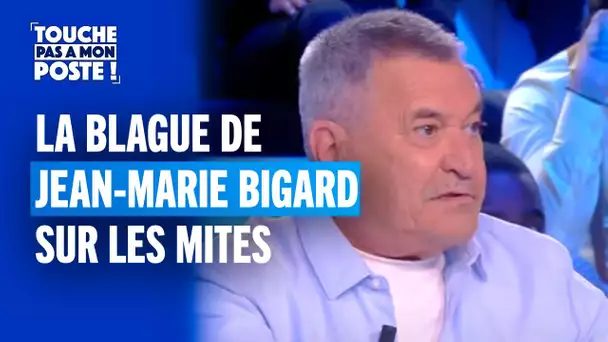 La blague de Jean-Marie Bigard sur les mites !
