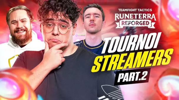 QUI REMPORTERA LE TOURNOI TFT ENTRE STREAMERS ? part. 2 (Ft. Kotei, Anil etc.)