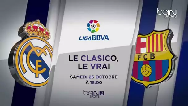 Le Clasico, le vrai, en exclusivité sur beIN SPORTS