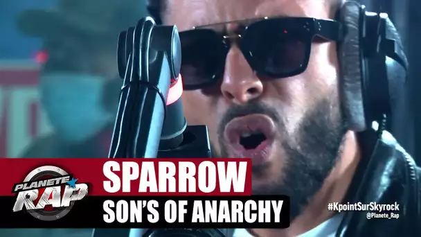 Sparrow "Son's of anarchy" #PlanèteRap