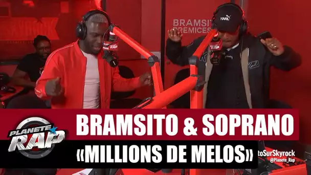 Bramsito "Millions de mélos" ft Soprano #PlanèteRap