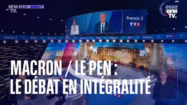 Présidentielle 2022: le débat entre Emmanuel Macron et Marine Le Pen en intégralité