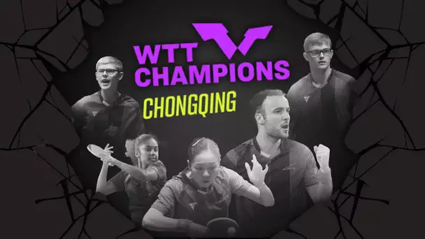 WTT CHAMPIONS CHONGQINQ - 30/05