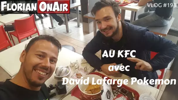 Au KFC avec David Lafarge Pokemon - VLOG #193