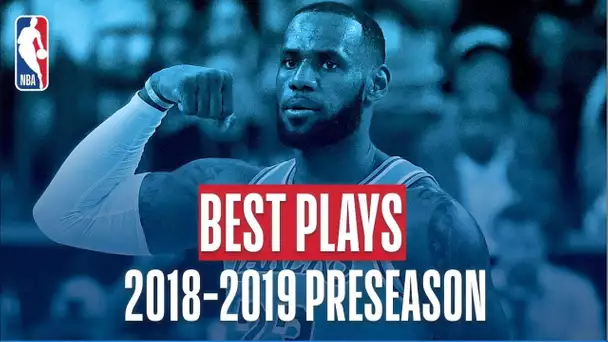 The Best Plays of the 2018-2019 NBA Preseason