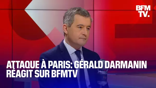 "Un ratage manifestement psychiatrique": Gérald Darmanin réagit à l'attaque à Paris sur BFMTV