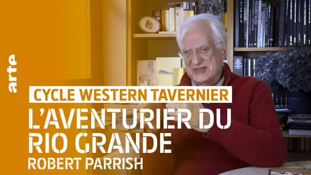 L&#039;Aventurier du Rio Grande - Robert Parrish - (Cycle Western Tavernier 2/5) - ARTE Cinema