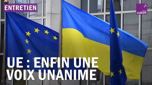 Ukraine : la construction européenne au défi de la guerre