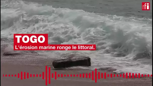 Togo - La mer avance et prend tout sur son passage