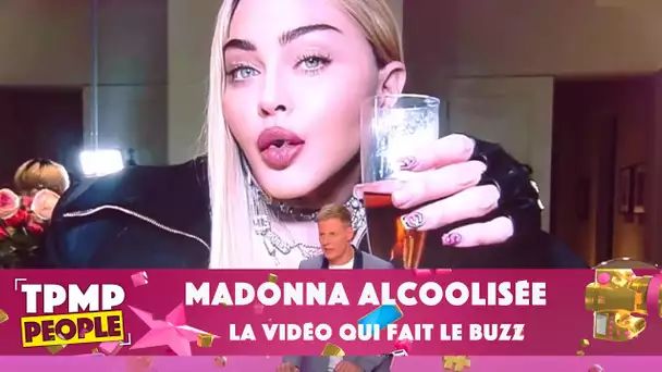 Madonna alcoolisée : la vidéo qui fait le buzz !