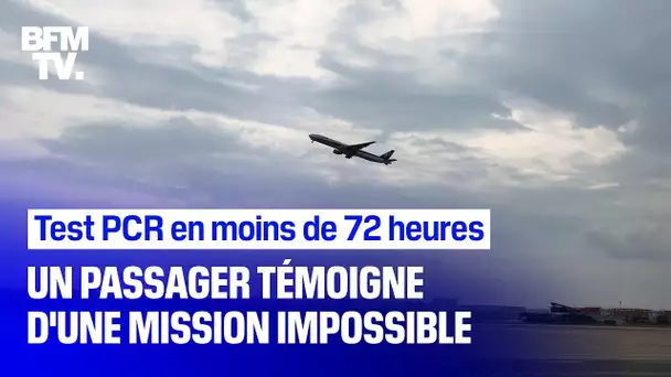 Un test PCR en moins de 72h pour voyager ? Un passager témoigne d'une mission quasi-impossible