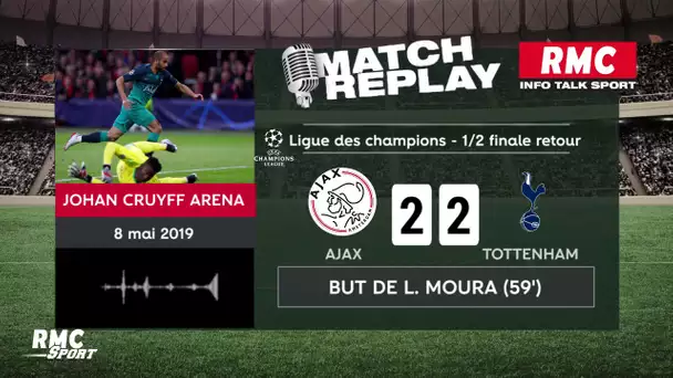 Ajax - Tottenham (2-3) : Le goal replay avec les commentaires en live de RMC