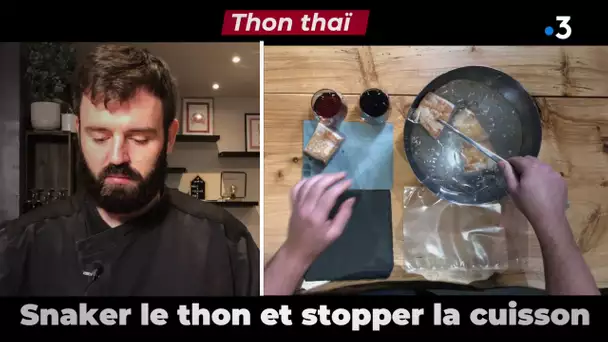 La recette du thon thaï par Loïc Le Saux