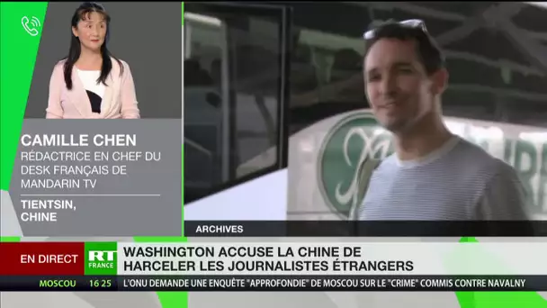 Washington accuse Pékin de «harceler» les journalistes étrangers : «C’est une provocation»