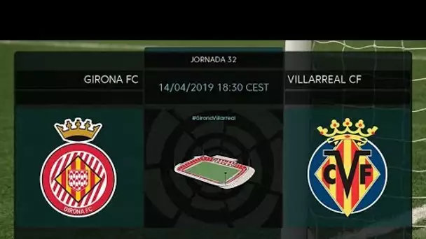 Calentamiento Girona FC vs Villarreal FC