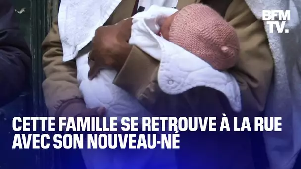 "Pas de solution pour nous": cette famille se retrouve à la rue avec son nouveau-né
