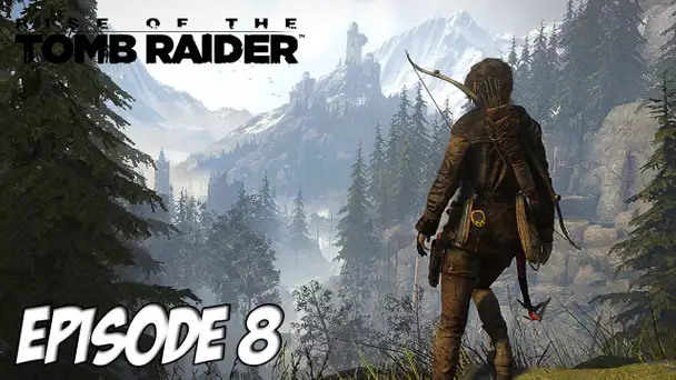 Rise of the Tomb Raider - Châsse et pêche | Ep 8
