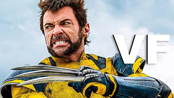 DEADPOOL 3 & WOLVERINE Bande Annonce VF (2024) Finale