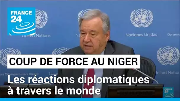 Coup de force au Niger : les réactions diplomatiques à travers le monde • FRANCE 24