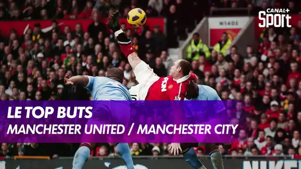 Le top Buts de Man. United / Man. City