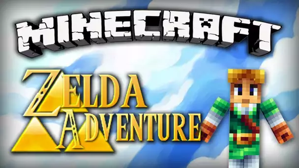Minecraft : Zelda Adventure | Episode 1 - Un nouveau héros