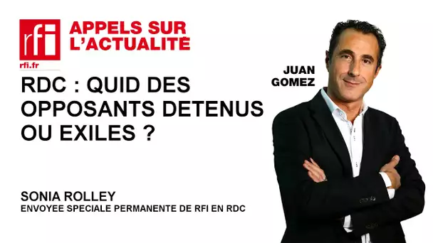 RDC : quid des opposants détenus ou exilés ?