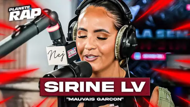 [EXCLU] Sirine LV - Mauvais garçon #PlanèteRap