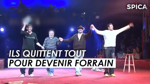 INSOLITE : Ils quittent tout pour devenir forain