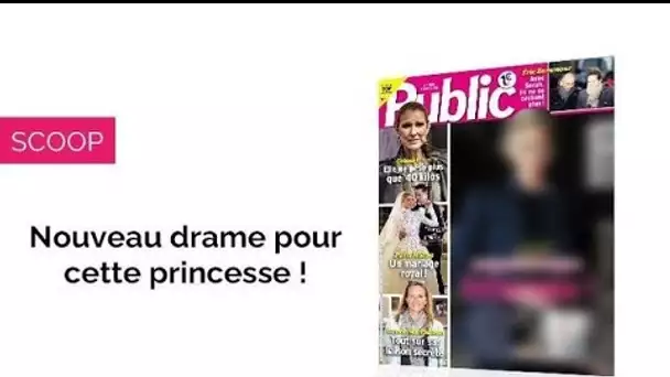 Magazine Public – Une célèbre princesse internée et privée de ses enfants !