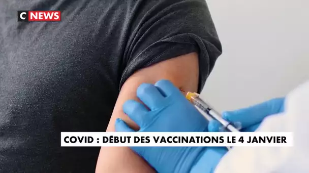 Covid-19 : début des vaccinations le 4 janvier
