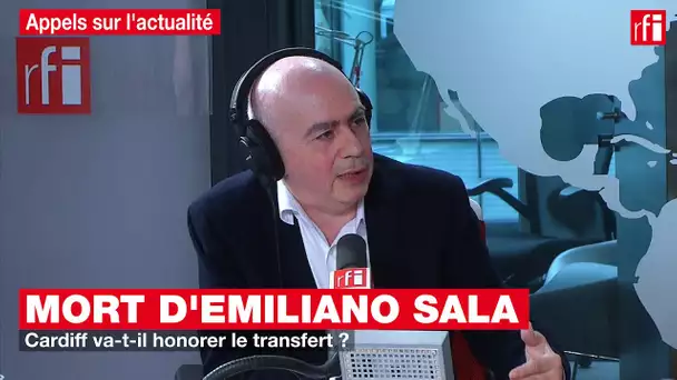 Mort d'Emiliano Sala : Cardiff va-t-il honorer le transfert ?