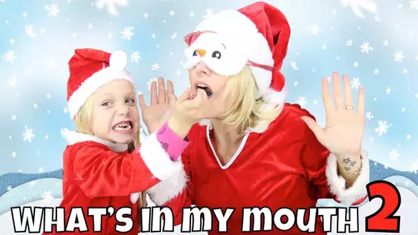 ❅• CHALLENGE SPÉCIAL NOËL WHAT'S IN MY MOUTH FRANCAIS - ROXANE ET LOUANE •❅