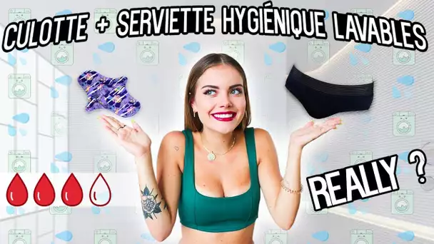 (RÈGLES) CULOTTE + SERVIETTE HYGIÉNIQUE LAVABLES?